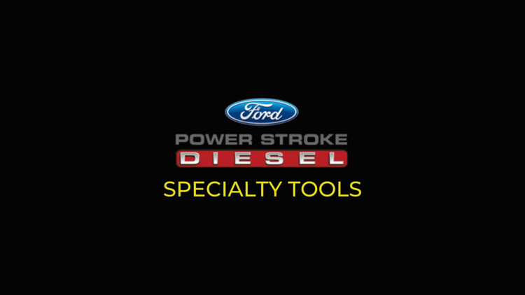 THREE TOOLS EVERY POWER STROKE TECHNICIAN SHOULD OWN