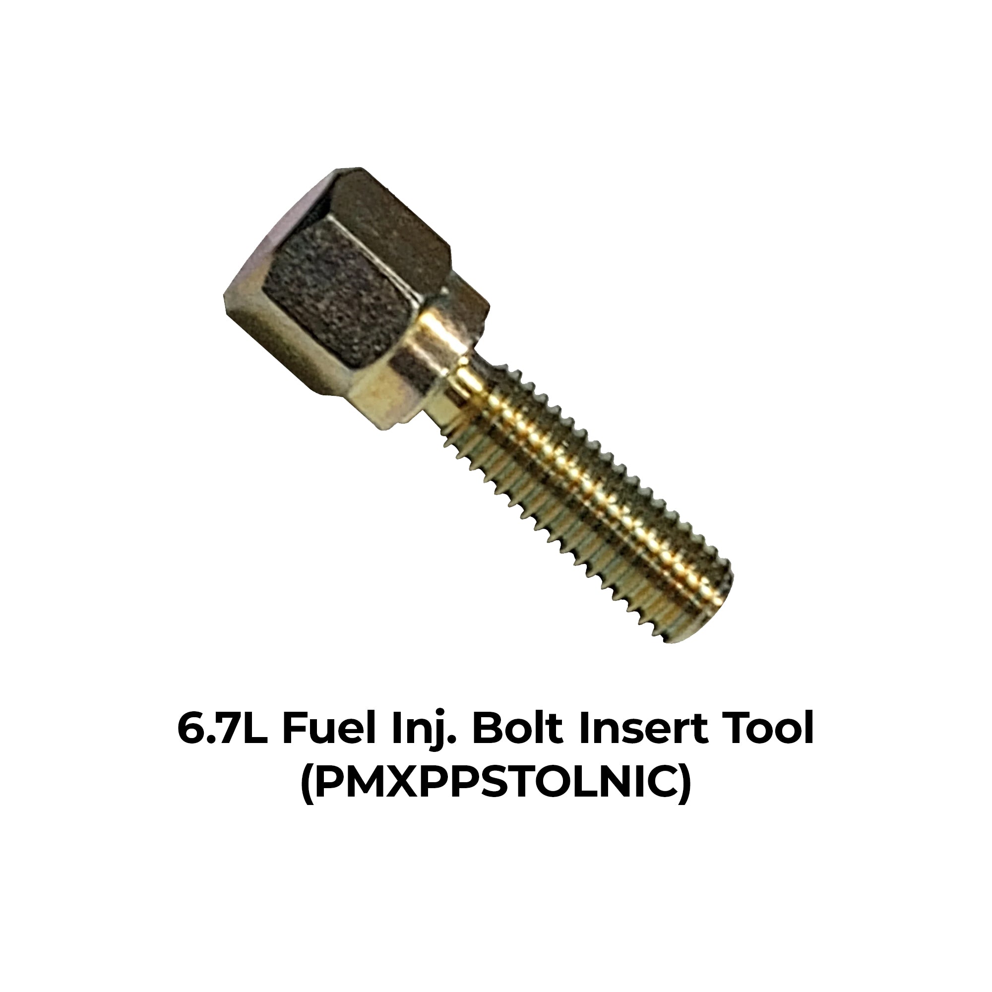 6.7L_Fuel_Inj._Bolt_Insert_Tool_PMXPPSTOLNIC