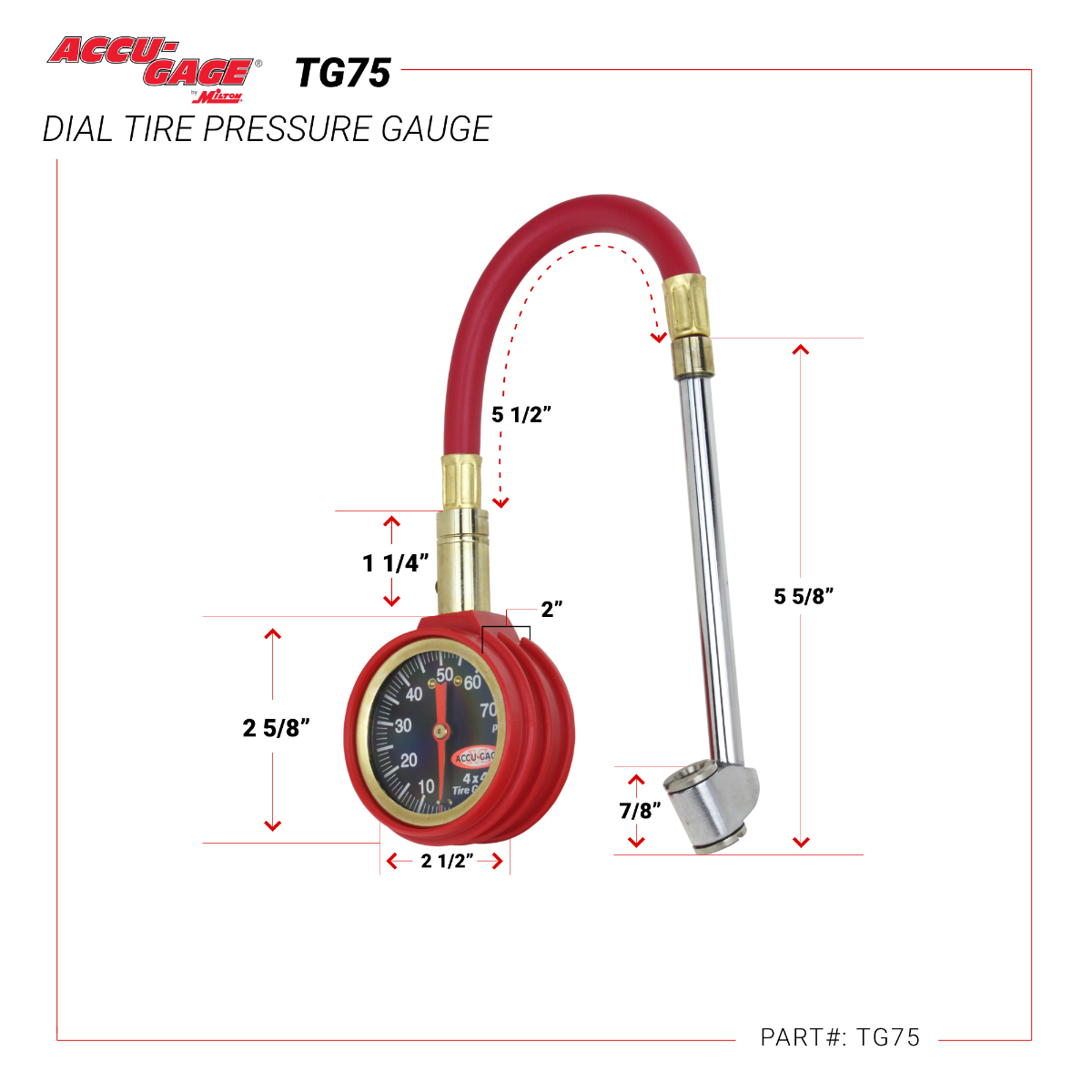 ACCU-GAGE® by Milton® Dial Tire Pressure Gauge with Dual Foot Air Chuck and 11 in. Rubber Hose - ANSI Certified for Motorcycle/Car/Truck Tires (0-75 PSI)